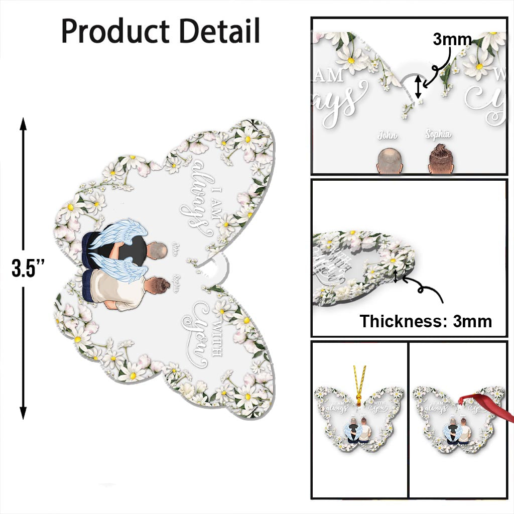 I'm Always With You - Personalized Memorial Ornament