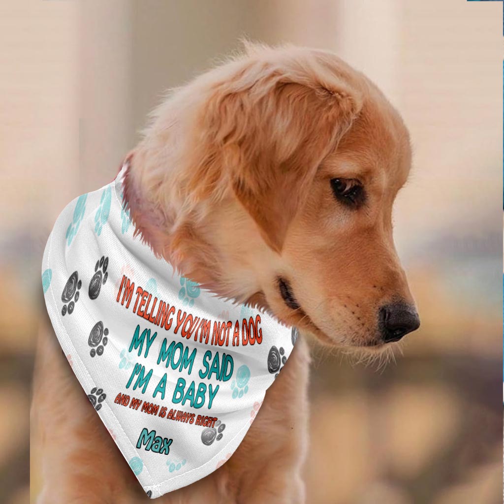 I'm Telling You - Personalized Dog Pet Bandana