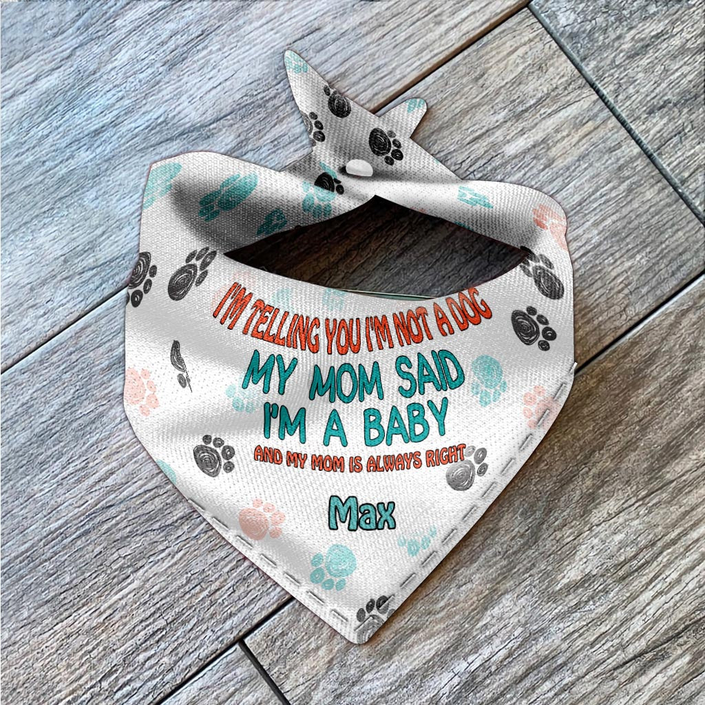 I'm Telling You - Personalized Dog Pet Bandana
