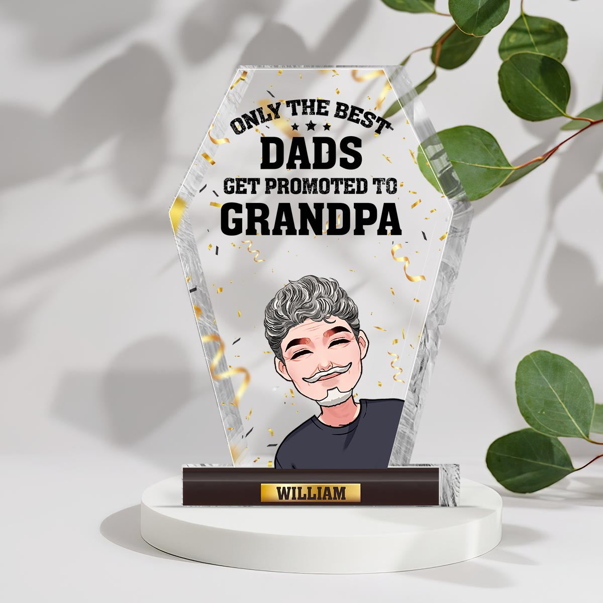 Only The Best Dads - Personalized Father's Day Father Custom Shaped Acrylic Plaque