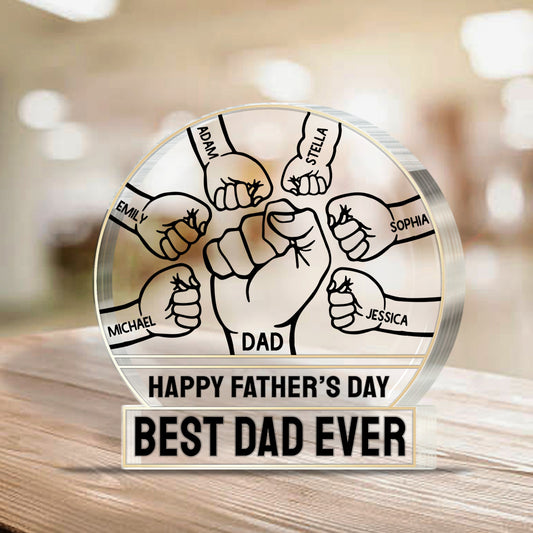 Best Dad Ever - Personalized Father's Day Father Custom Shaped Acrylic Plaque