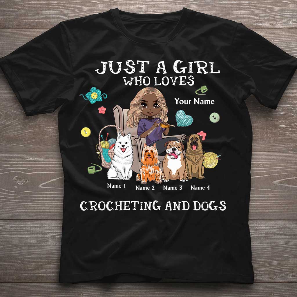 Just A Girl Who Loves Crocheting And Dogs - Personalized T-shirt and Hoodie