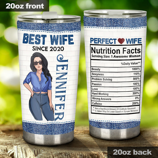 Best Wife Since Perfect Wife Nutrition Facts - Personalized Husband And Wife Tumbler
