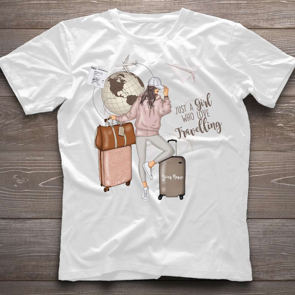 Just A Girl Who Loves Travelling - Personalized T-shirt and Hoodie