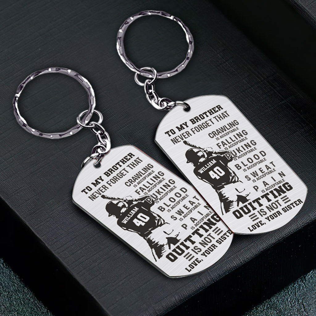 To My Son Crawling Is Acceptable - Baseball gift for son, brother, grandson, dad - Personalized Stainless Steel Keychain