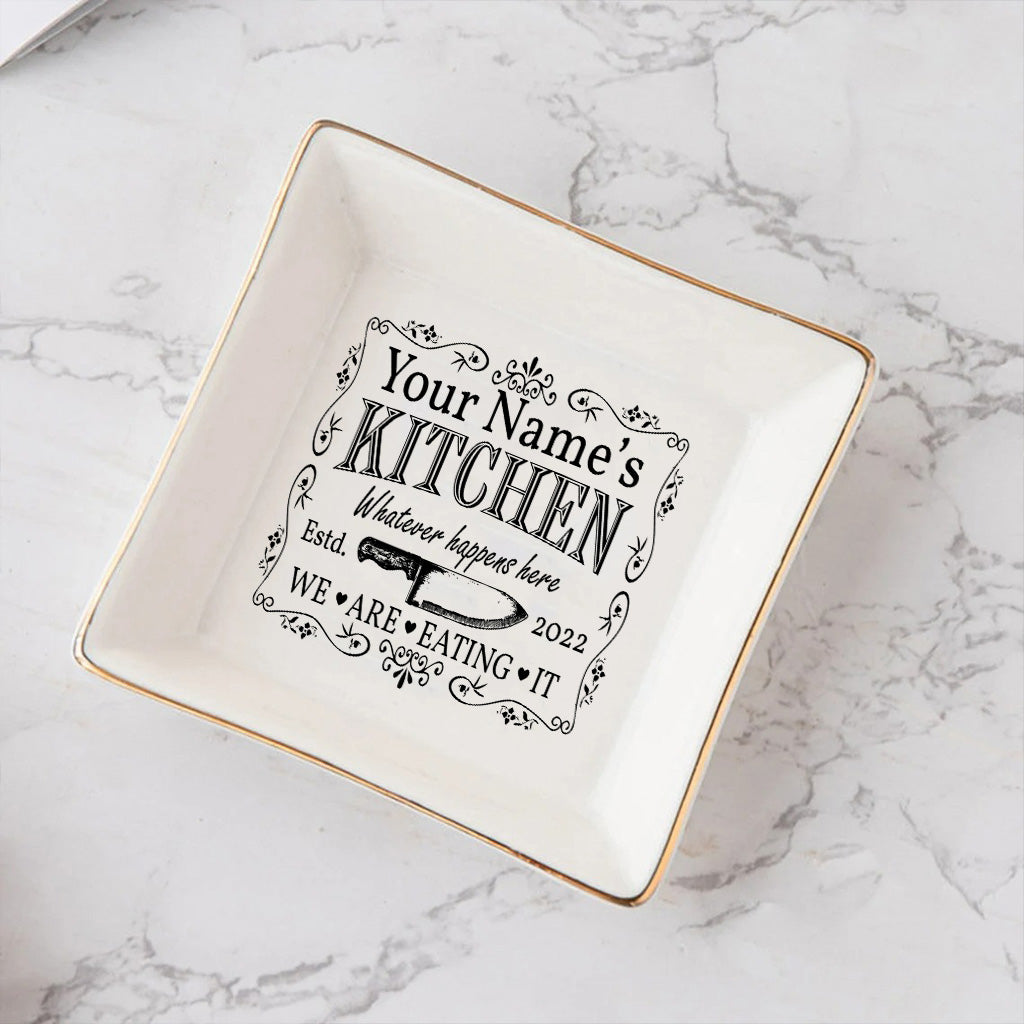 Whatever Happens Here We're Eating It - Personalized Cooking Jewelry Dish