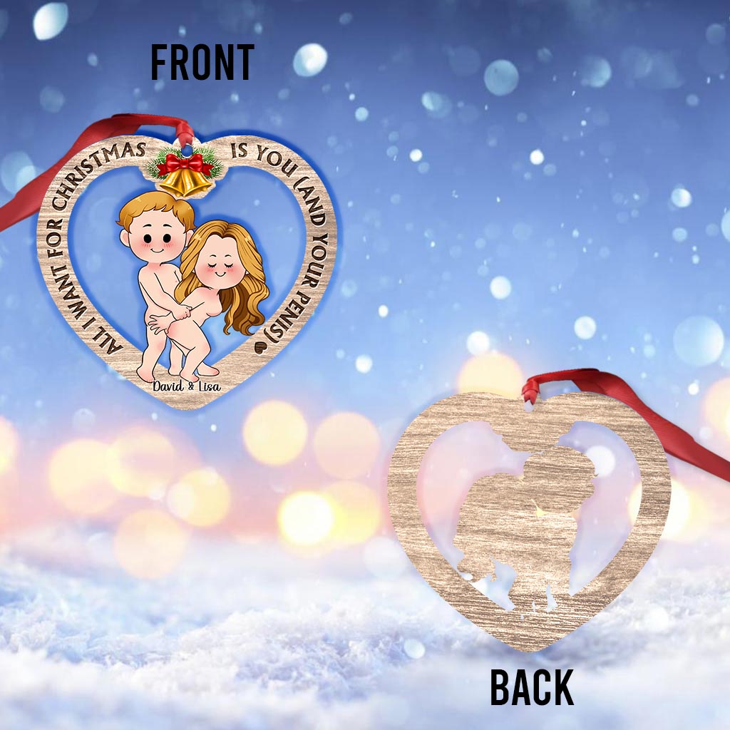 All I Want For Christmas - Personalized Couple Ornament