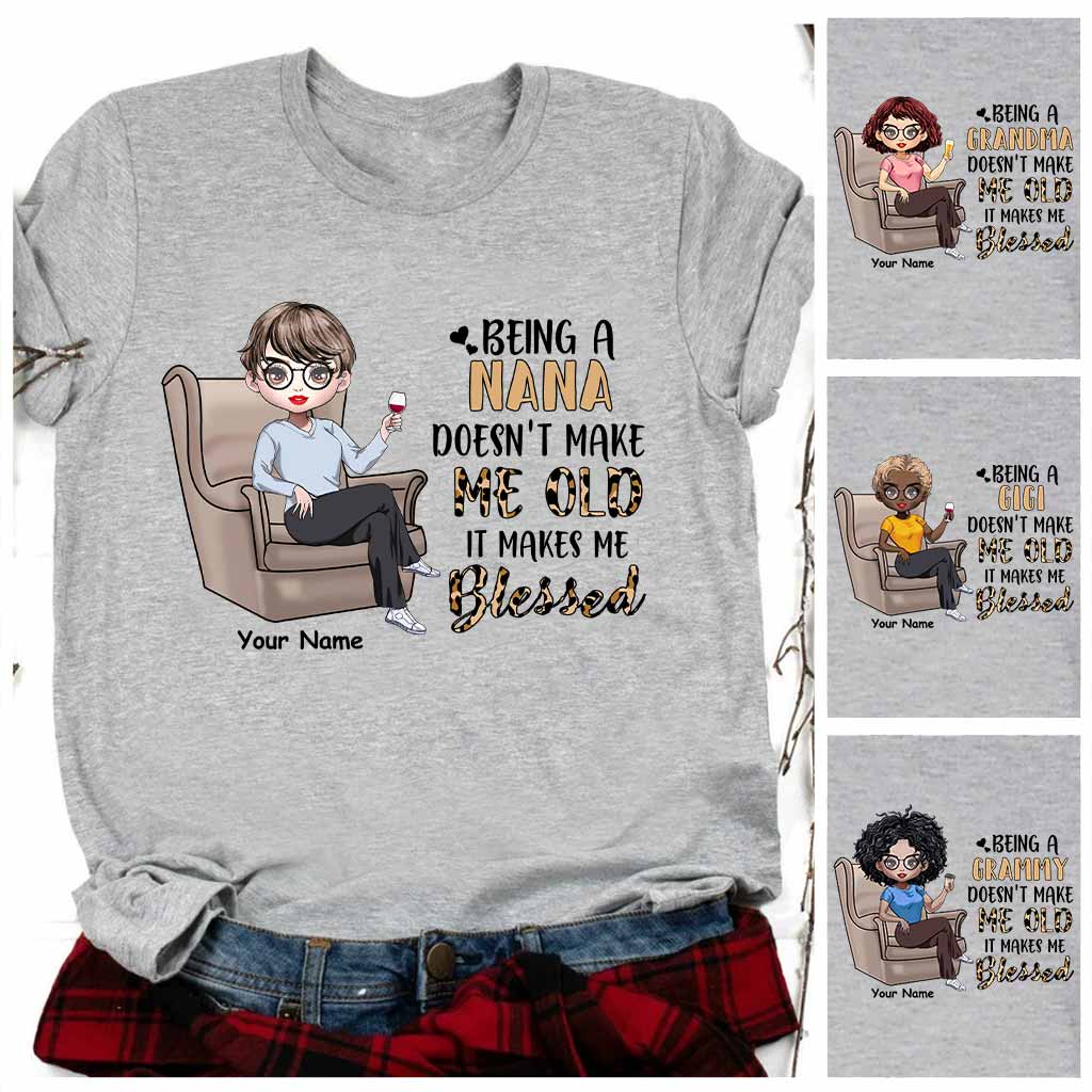 Being A Grandma Doesn't Make Me Old - Personalized Mother's Day T-shirt and Hoodie