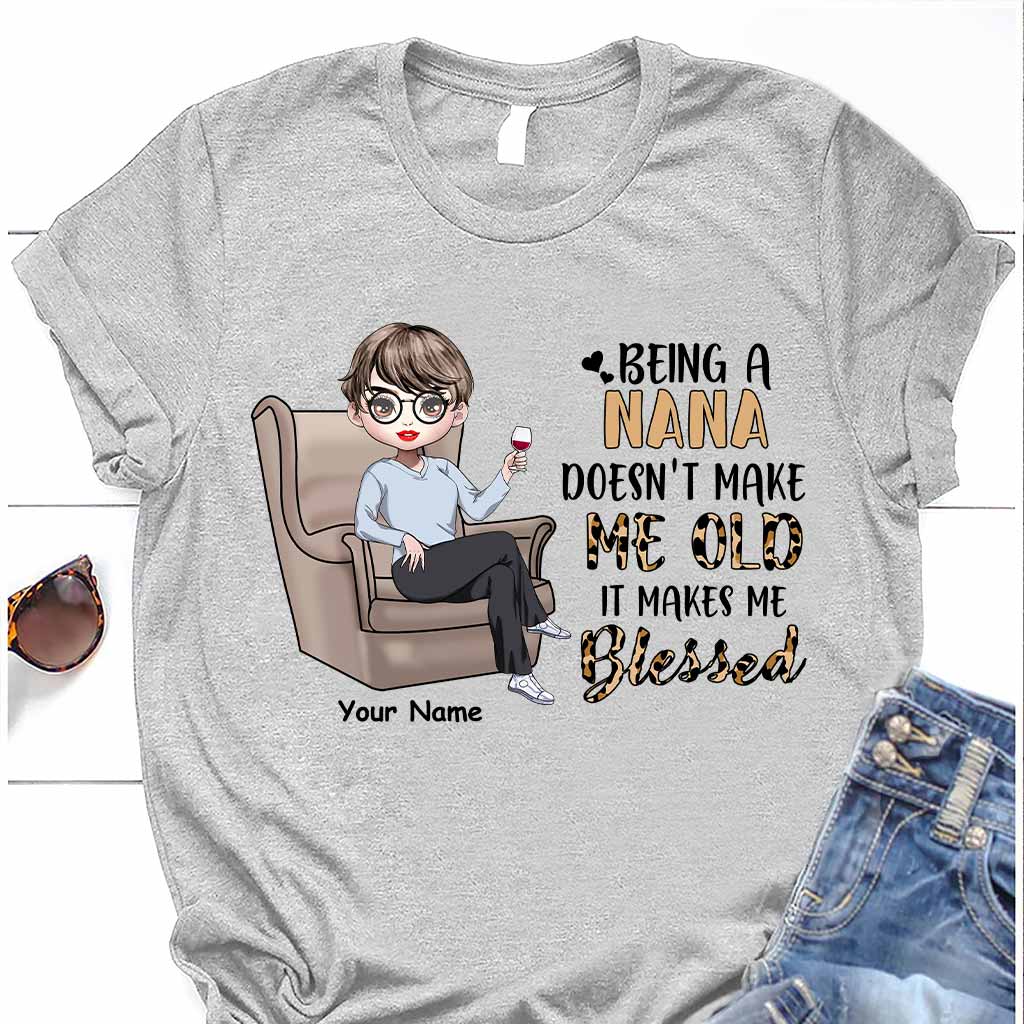 Being A Grandma Doesn't Make Me Old - Personalized Mother's Day T-shirt and Hoodie