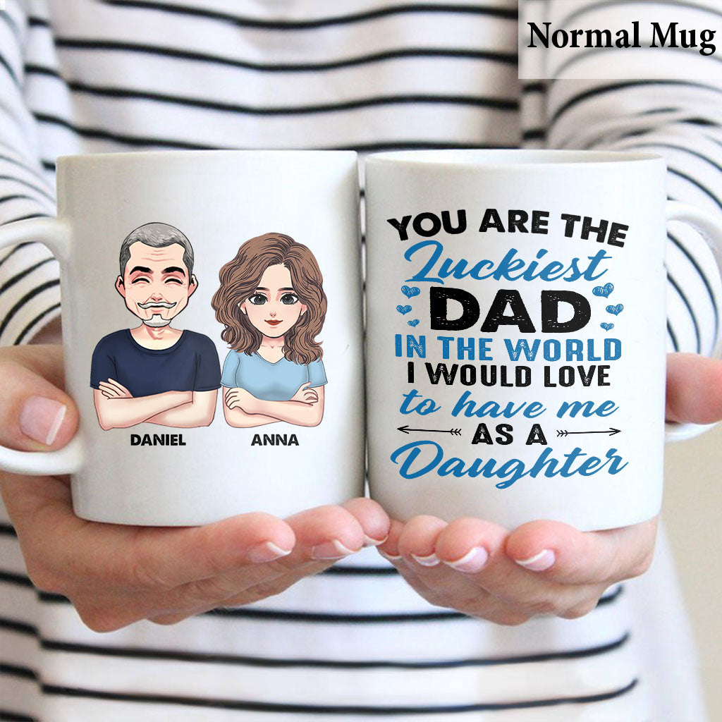 You're The Luckiest Dad - Personalized Father Mug