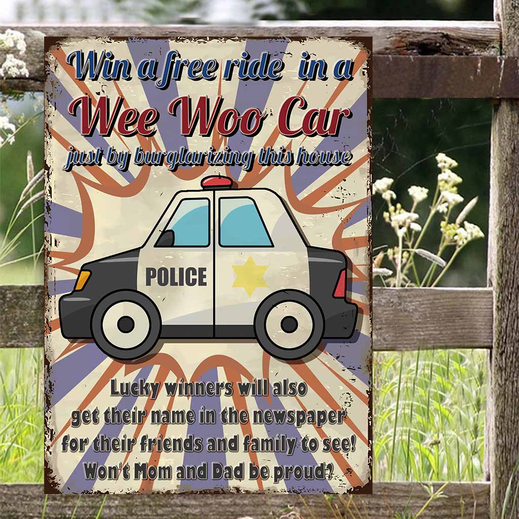 Win A Free Ride - Police Rectangle Metal Sign