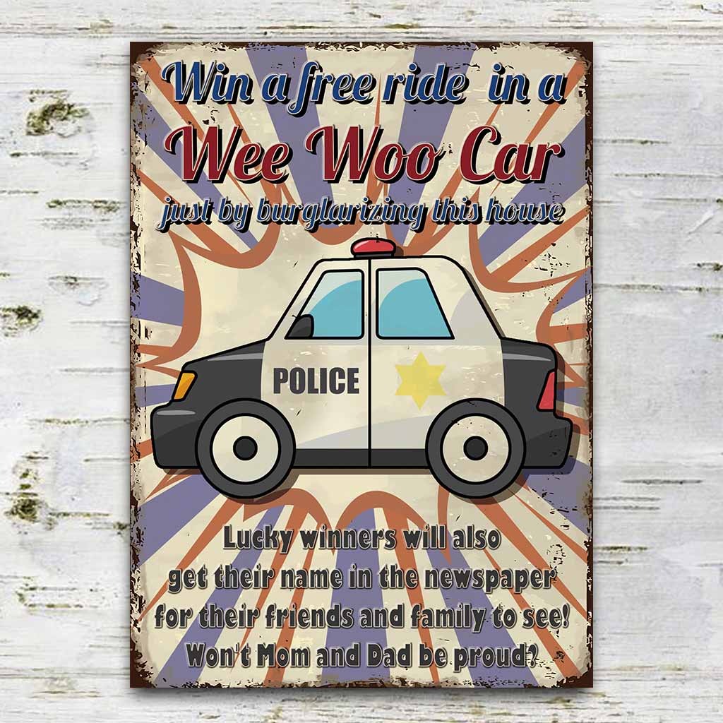 Win A Free Ride - Police Rectangle Metal Sign