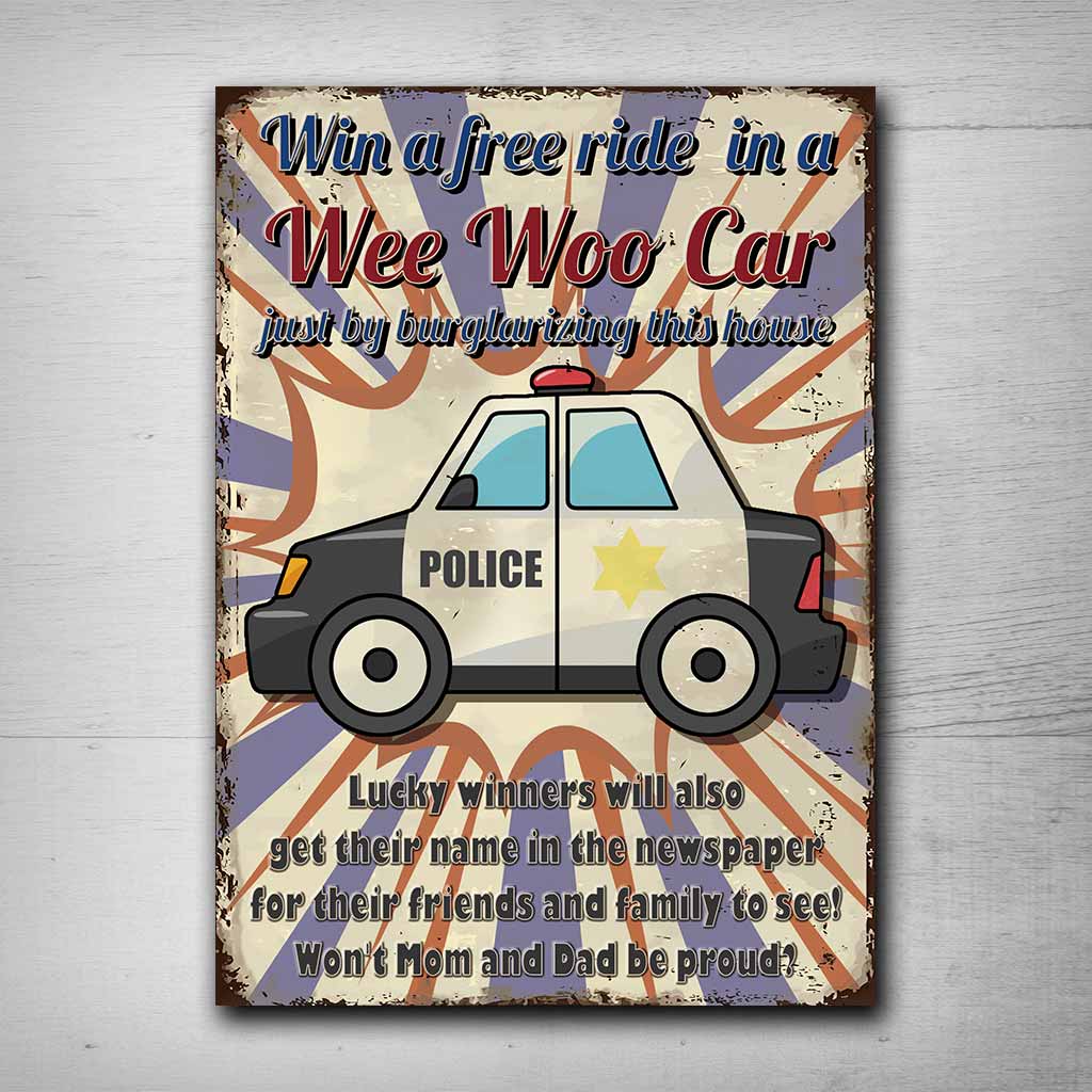 Win A Free Ride - Police Rectangle Metal Sign