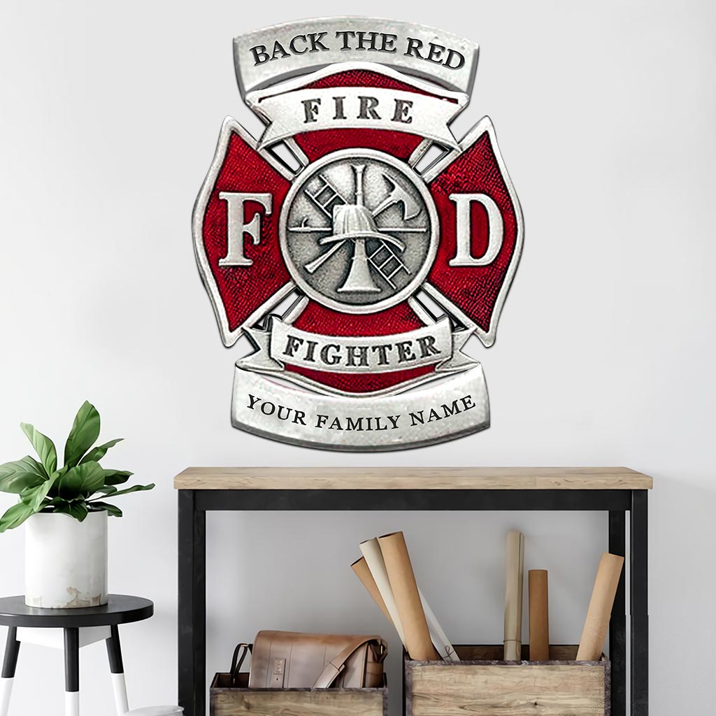 Back The Red - Firefighter Personalized Cut Metal Sign