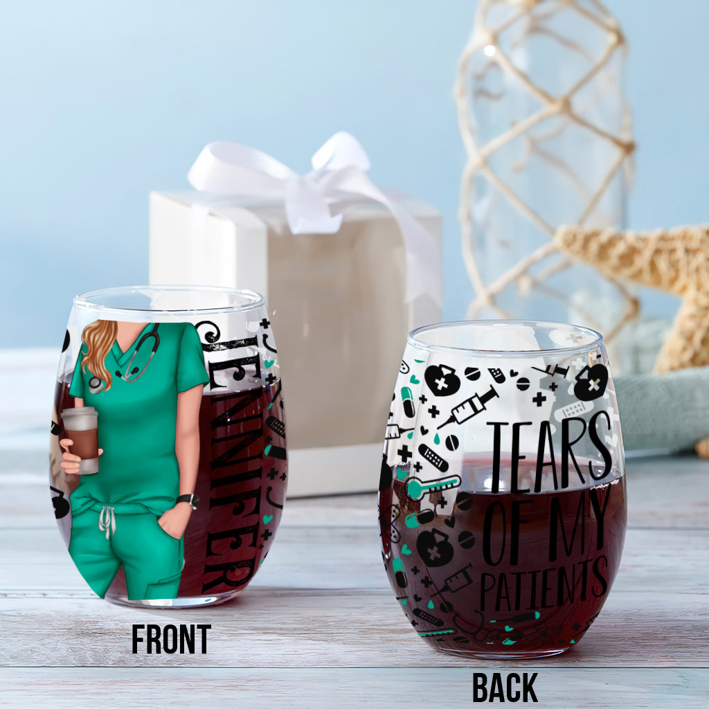Tears Of My Patients - Personalized Nurse All Over Wine Glass