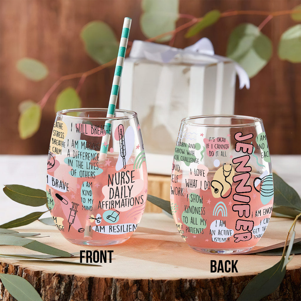 Nurse Daily Affirmation - Personalized Nurse All Over Wine Glass