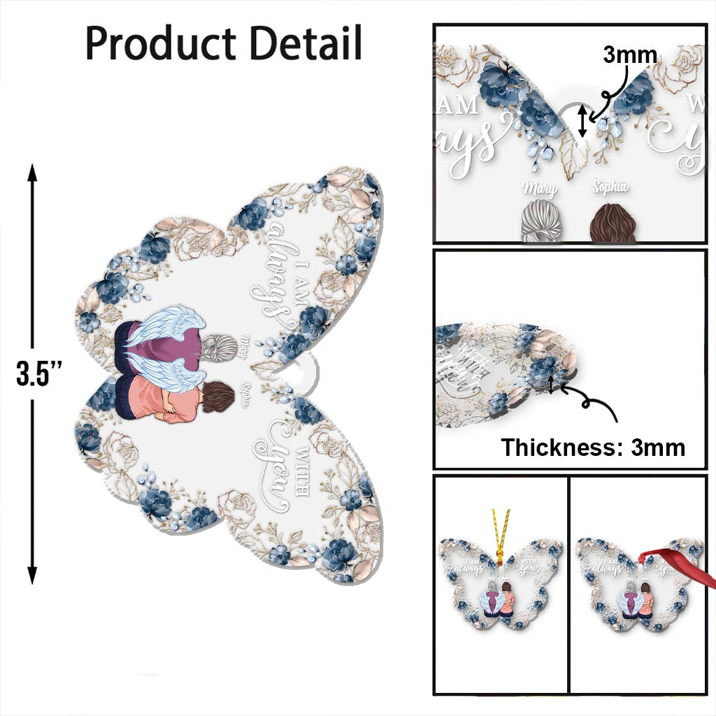 I'm Always With You - Personalized Memorial Ornament