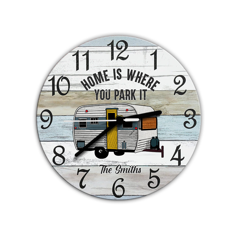 Home Is Where You Park It - Personalized Camping Wall Clock