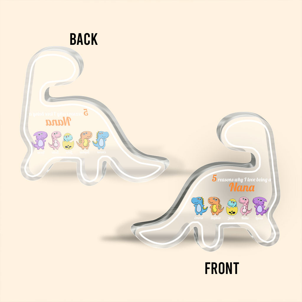 Reasons Why I love Being A Nana - Gift for grandma, mom, aunt, grandpa - Personalized Custom Shaped Acrylic Plaque