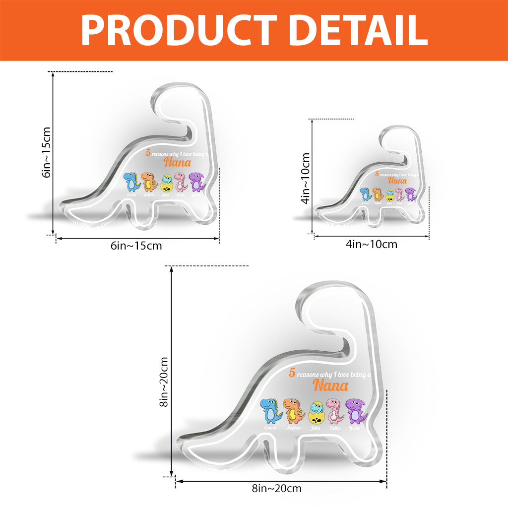 Reasons Why I love Being A Nana - Gift for grandma, mom, aunt, grandpa - Personalized Custom Shaped Acrylic Plaque