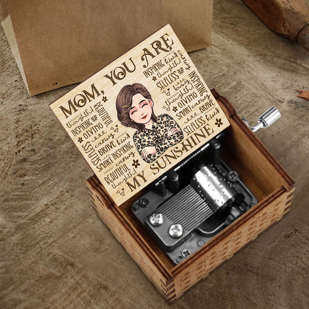 Mom You Are My Sunshine - Gift for mom, grandma, daughter, wife, aunt - Personalized Hand Crank Music Box