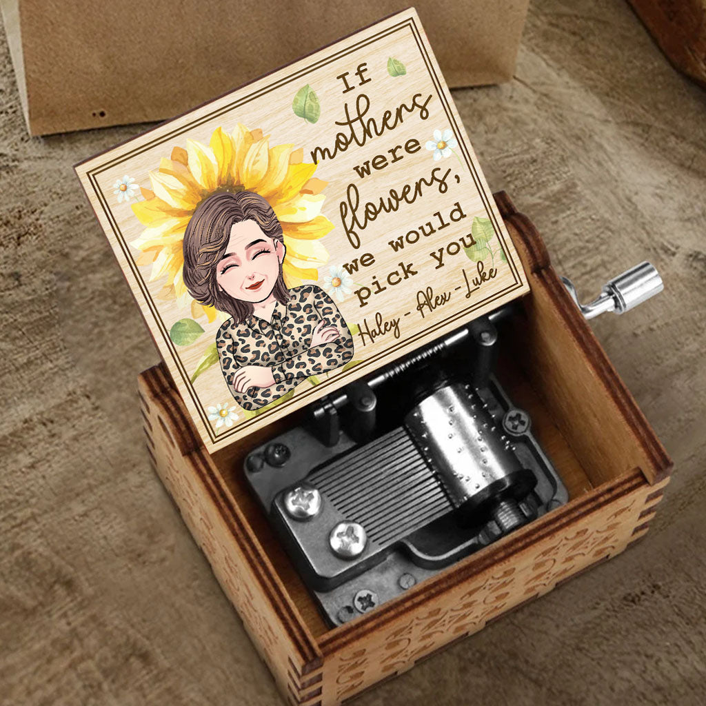 If Mothers Were Flowers - Personalized Mother's Day Mother Hand Crank Music Box