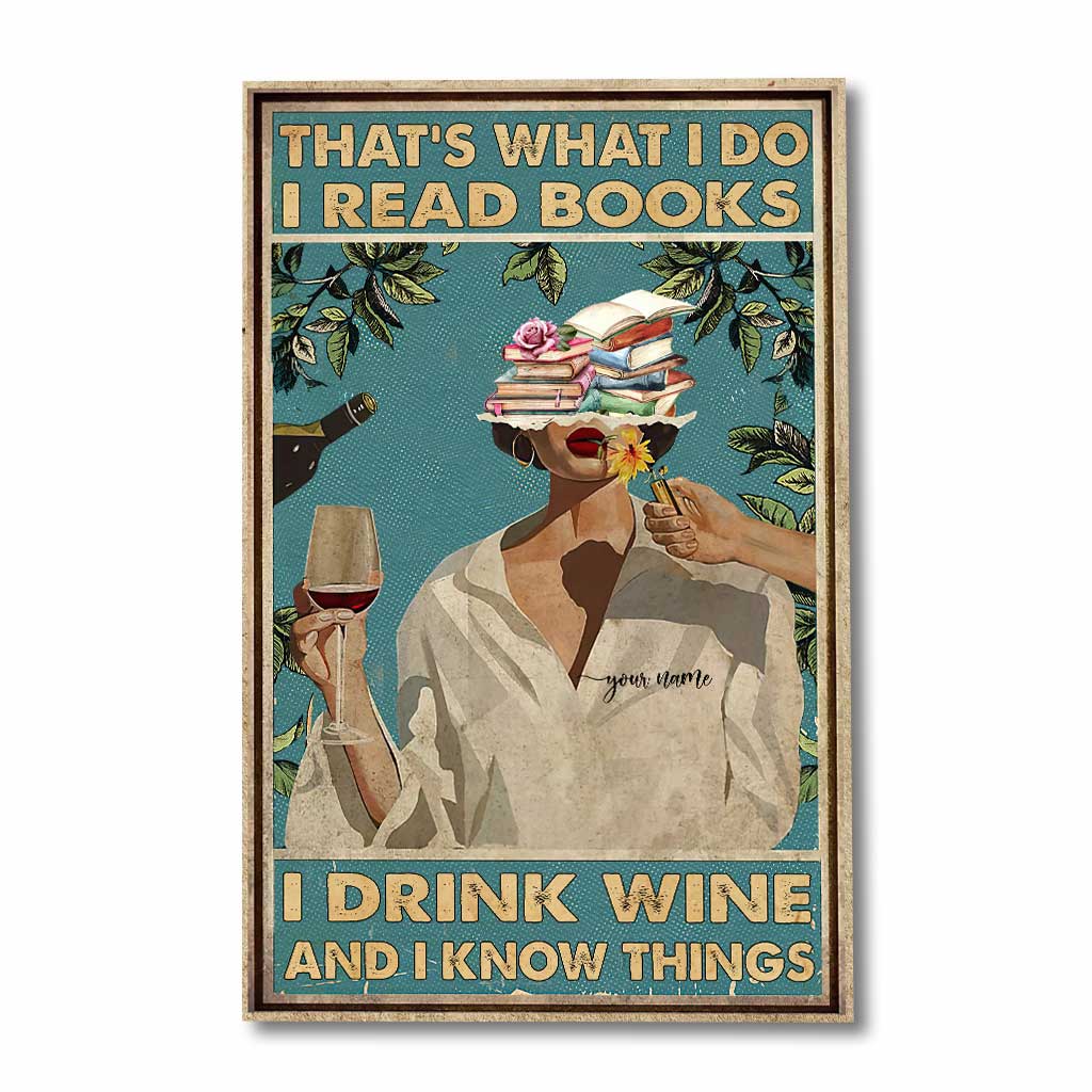 I Read Books I Drink - Personalized Canvas And Poster