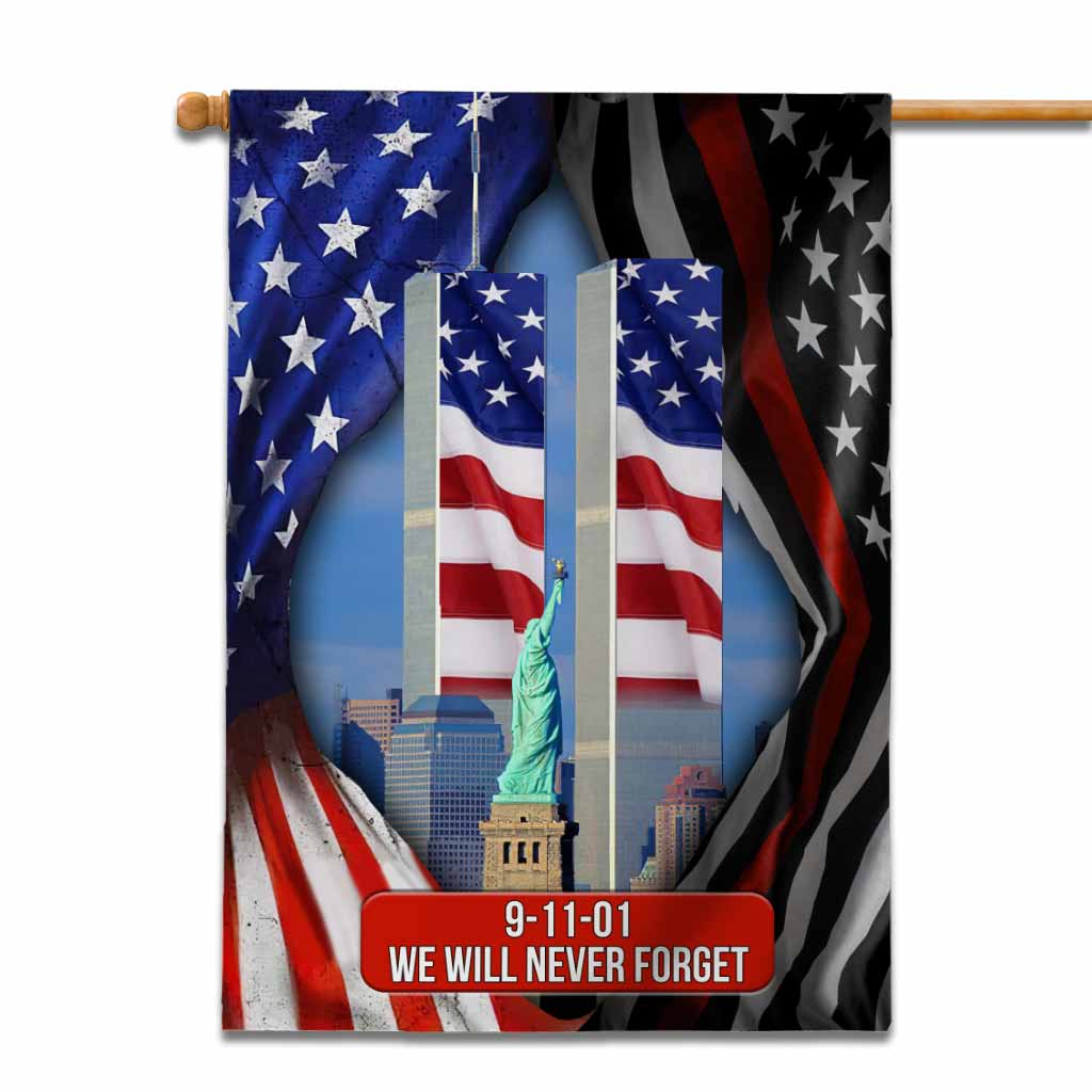 We Will Never Forget  - Firefighter House Flag