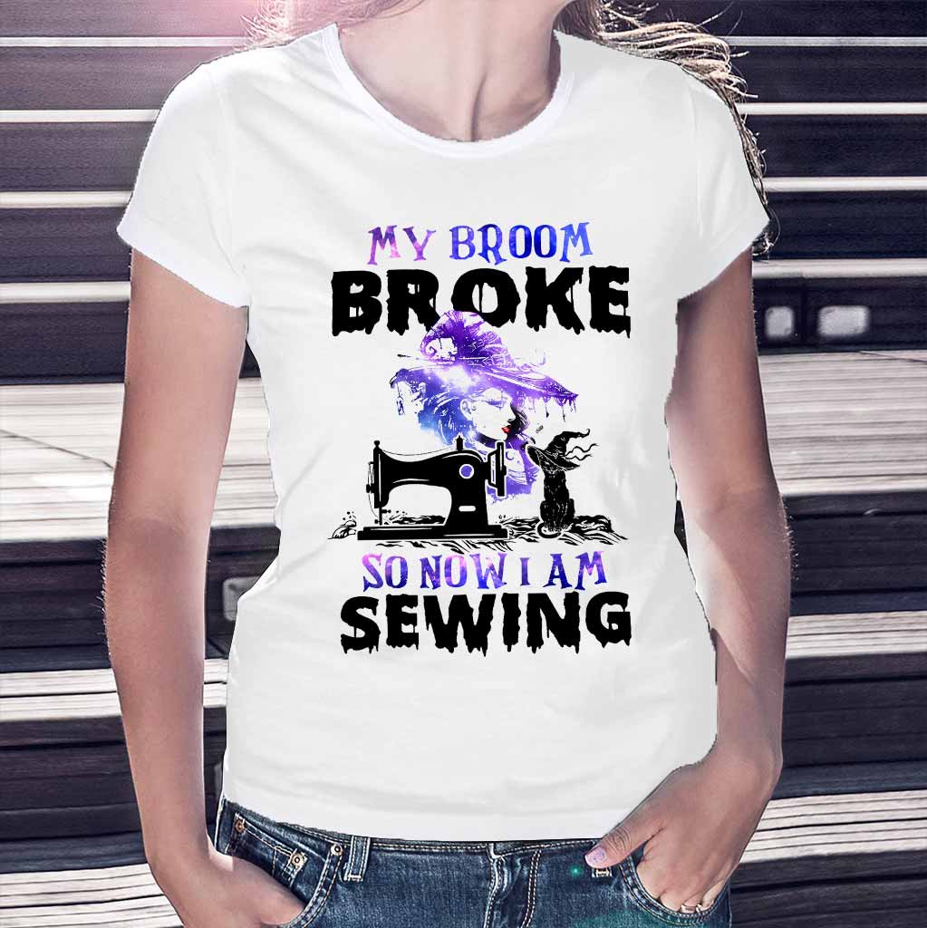 My Broom Broke Sewing - Halloween T-shirt and Hoodie 092021