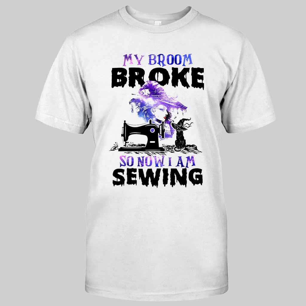 My Broom Broke Sewing - Halloween T-shirt and Hoodie 092021