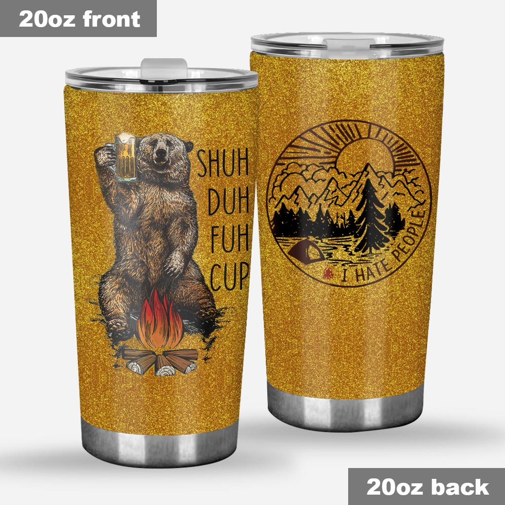 Shuh Duh Fuh Cup - Camping Tumbler 112021