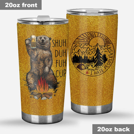 Shuh Duh Fuh Cup - Camping Tumbler 112021