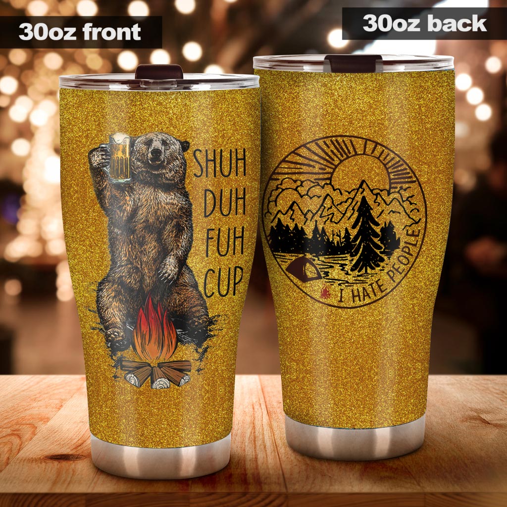 Shuh Duh Fuh Cup - Camping Tumbler 112021
