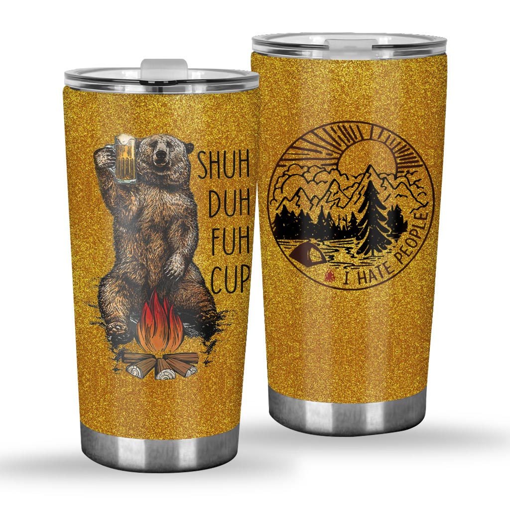 Shuh Duh Fuh Cup - Camping Tumbler 112021