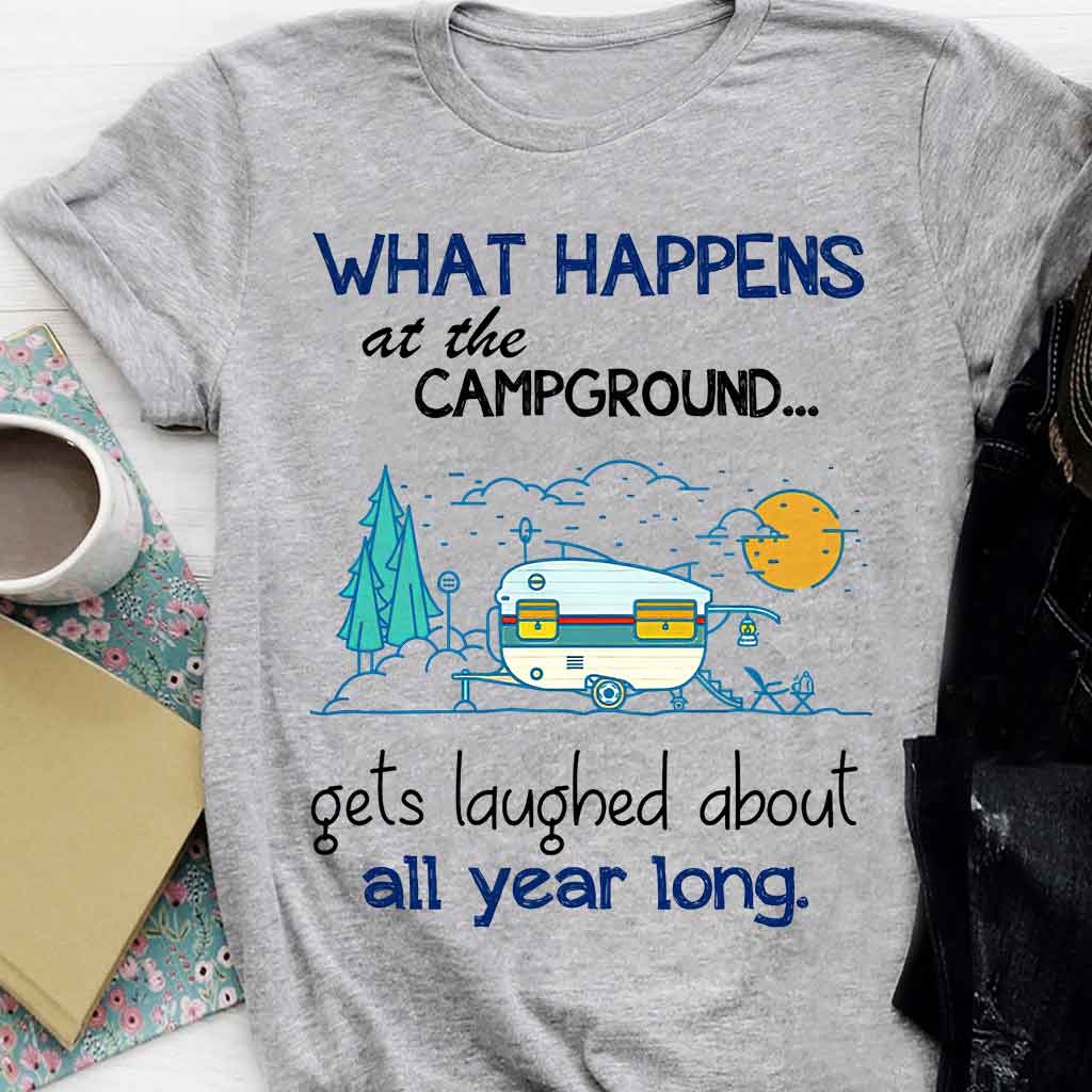 What Happens At The Campground - Camping T-shirt and Hoodie 112021