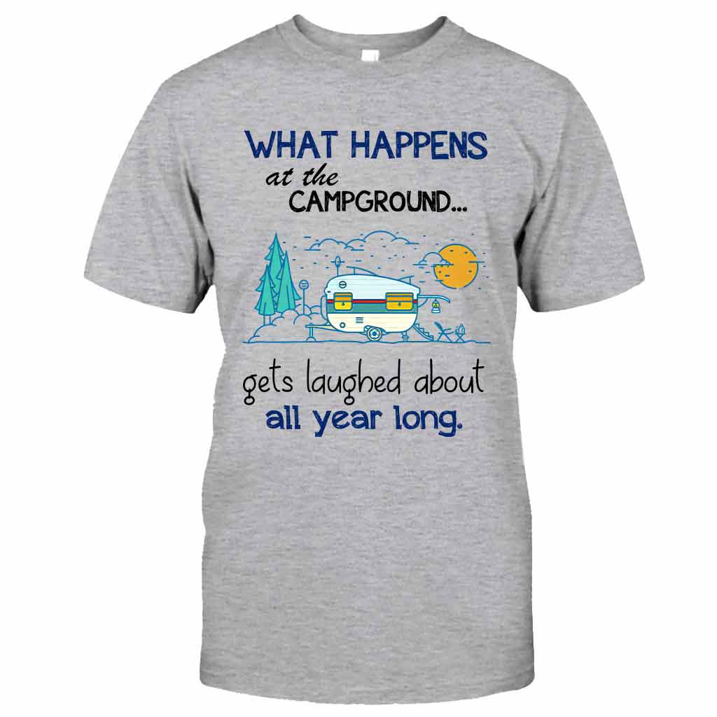 What Happens At The Campground - Camping T-shirt and Hoodie 112021