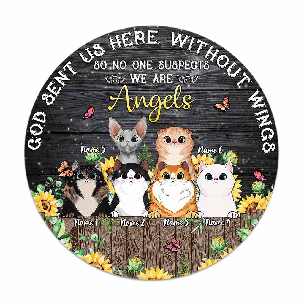 God Sent Us Without Wings - Personalized Cat Round Wood Sign