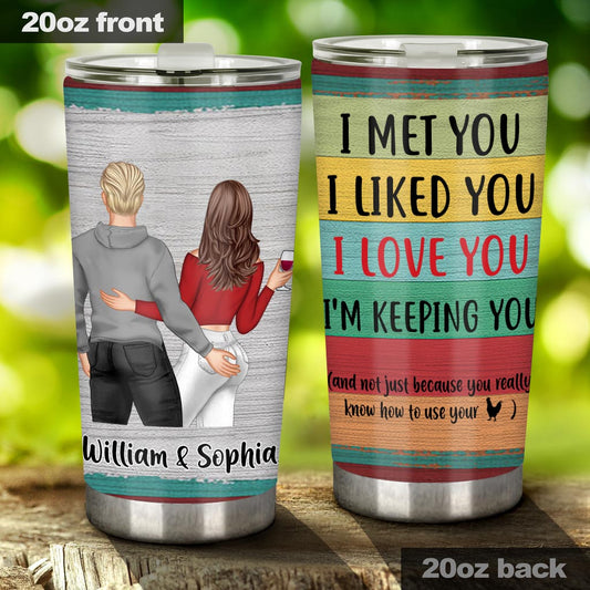 I Met You - Personalized Couple Tumbler