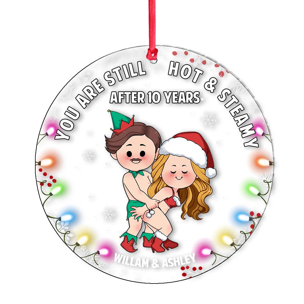 You Are Still Hot - Personalized Couple Transparent Ornament