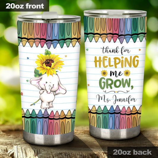 Thank For Helping Me Grow - Personalized Teacher Tumbler