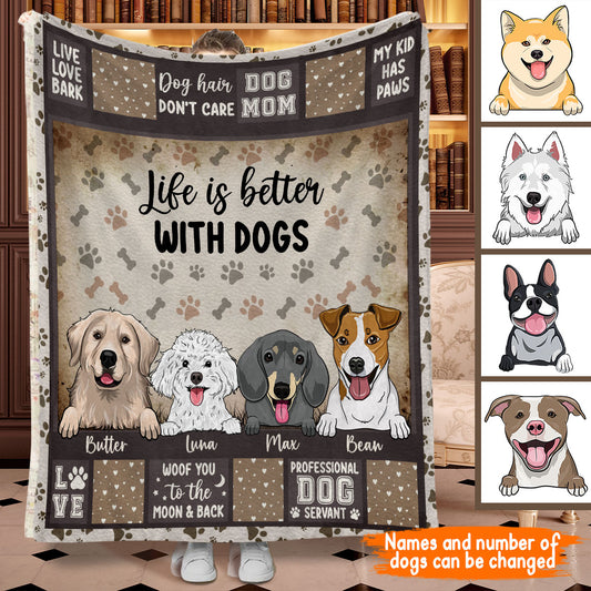 Life Is Better With Dogs - Gift for dog lovers - Personalized Blanket