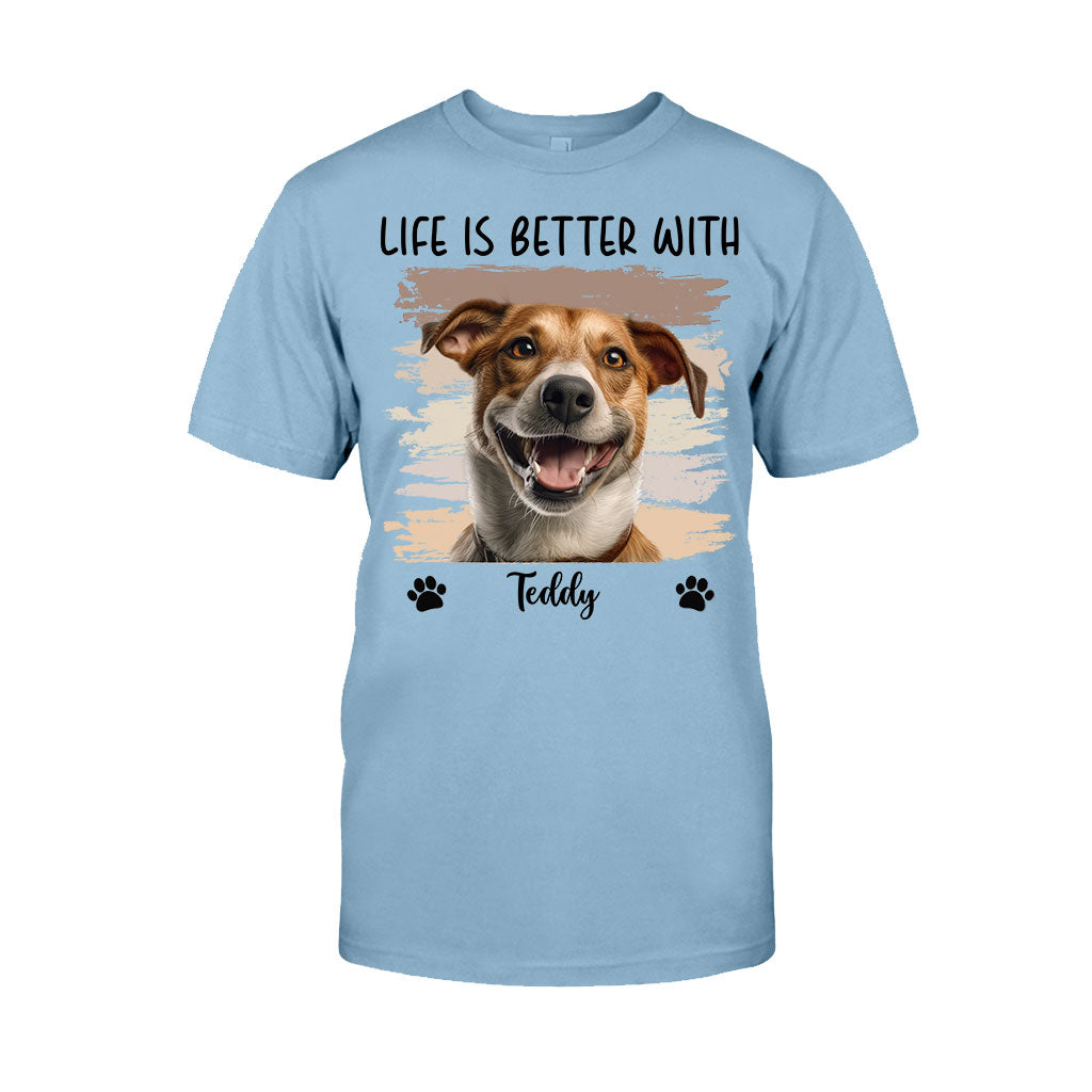 Life Is Better With Pet - Personalized Dog T-shirt And Hoodie
