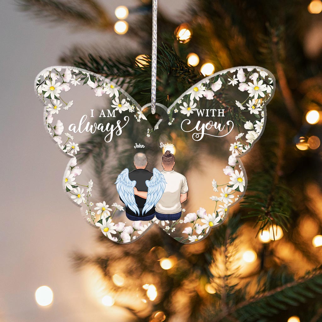 I'm Always With You - Personalized Memorial Ornament