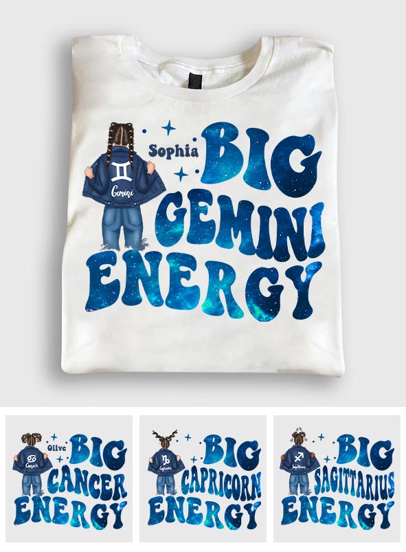 Big Energy - Personalized Horoscope T-shirt And Hoodie