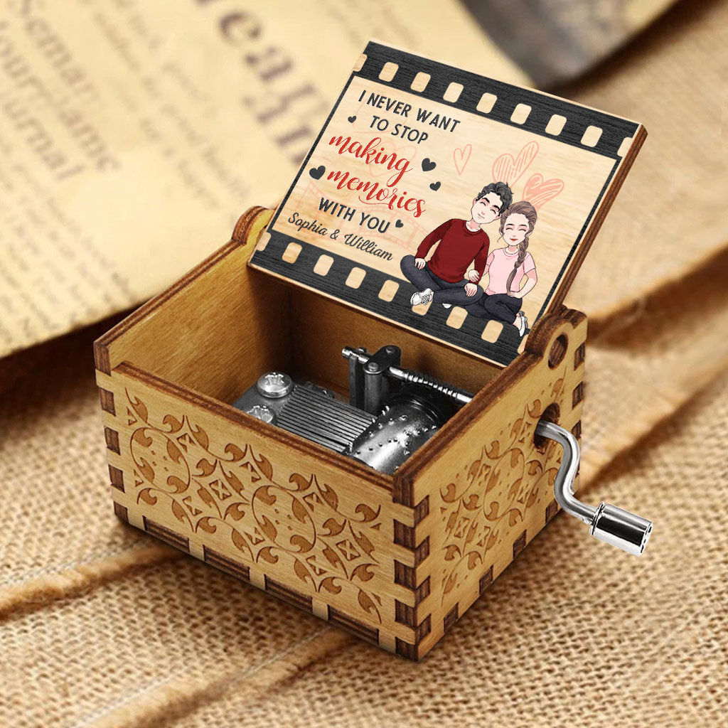I Never Want To Stop Making Memories With You - Personalized Couple Hand Crank Music Box