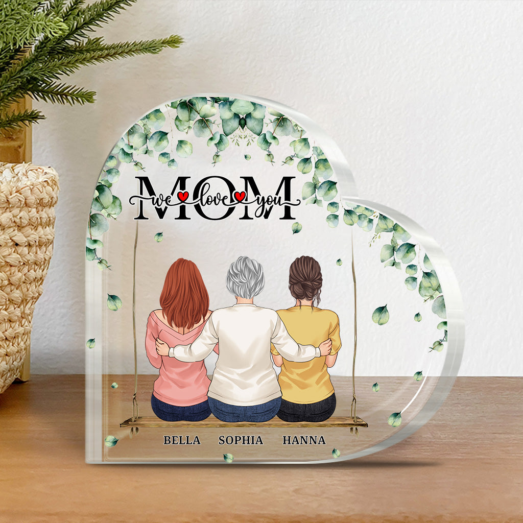 We Love You, Mom - Personalized Mother's Day Mother Custom Shaped Acrylic Plaque