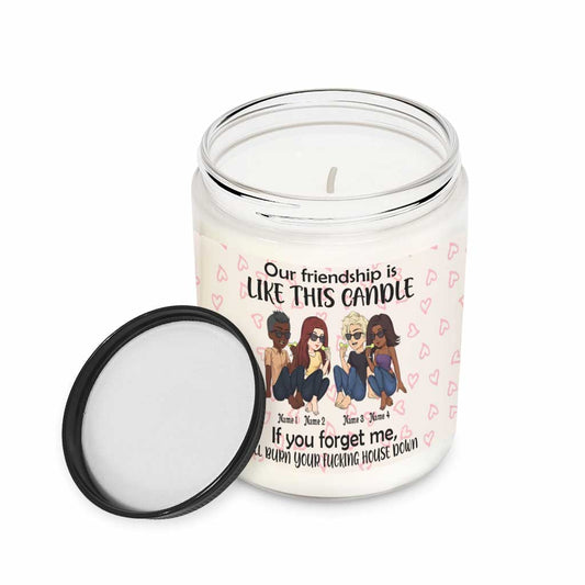 Our Friendship Is Like This Candle - Personalized Bestie Candle