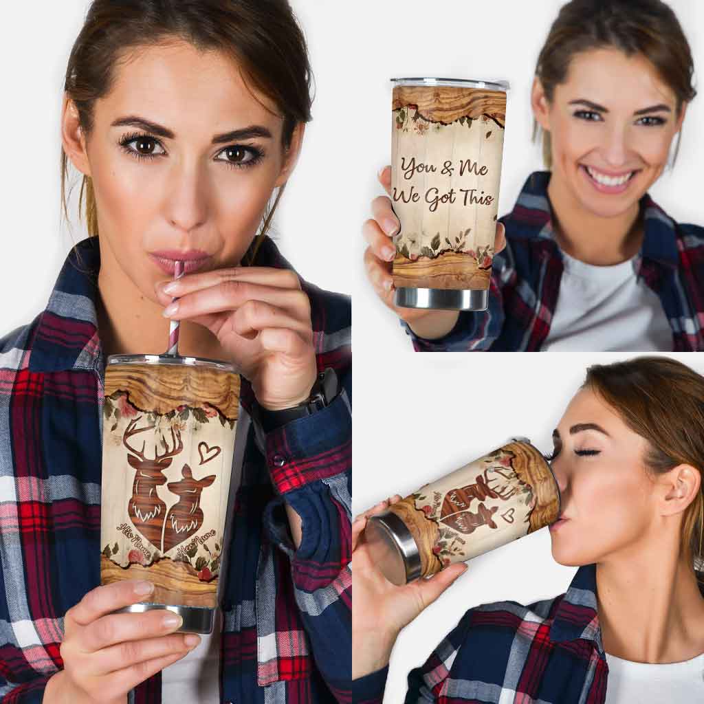 You & Me We Got This - Personalized Hunting Tumbler