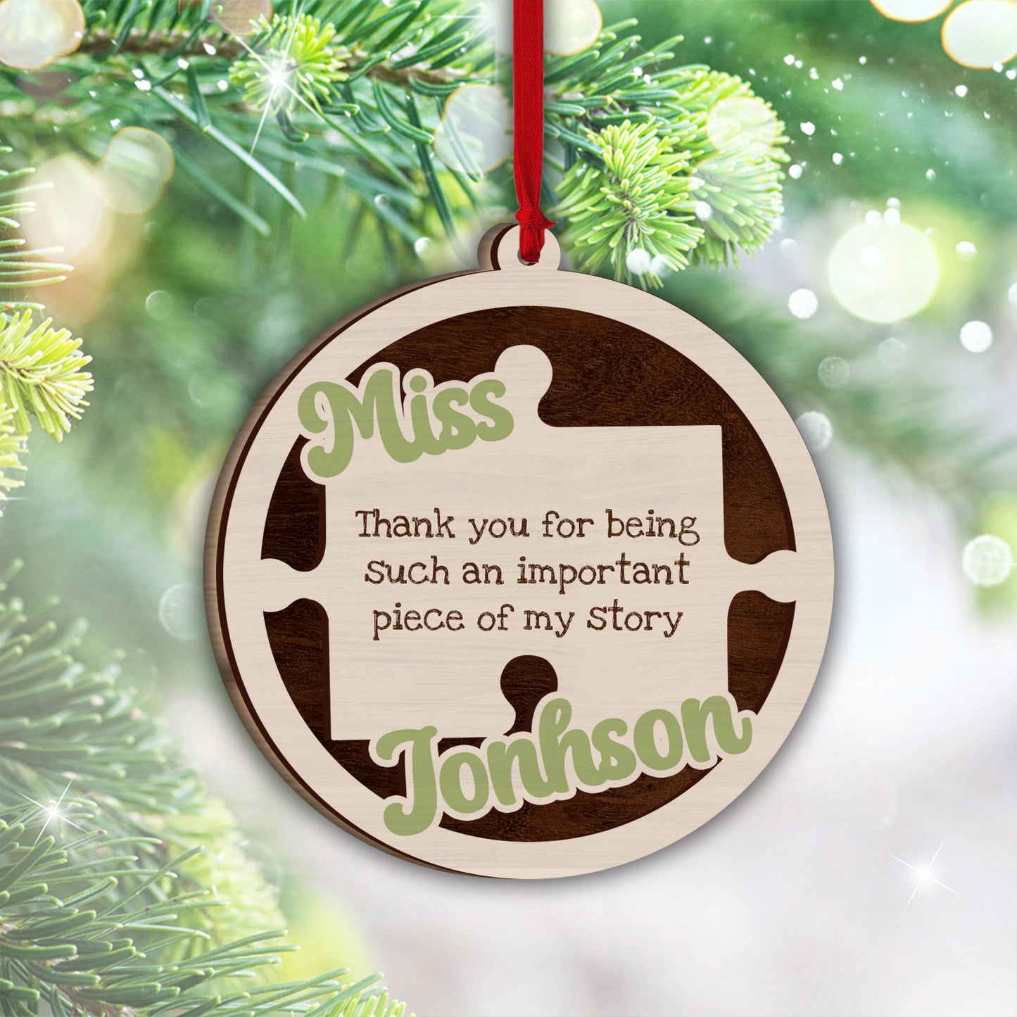 Thank You For Being Suck An Important Piece Of My Story - Personalized Teacher 2 Layered Piece Ornament