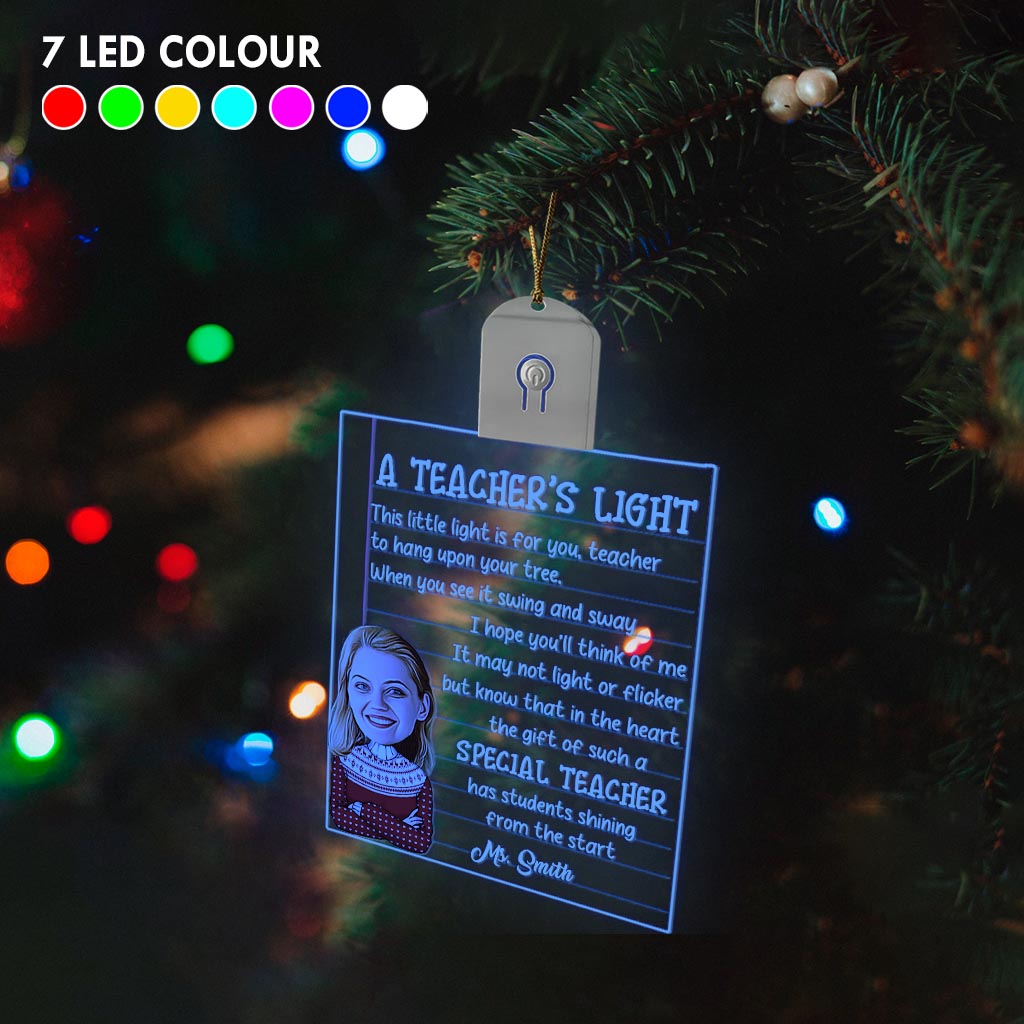 A Teacher’s Light - Personalized Teacher Led Acrylic Ornament